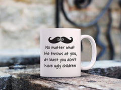 HL HLPPC Dad No Matter What/Ugly Children Funny Coffee Mug - Best Dad Valentines Day Gifts - Gag Present Ideas For Him From Daughter, Son, Wife - Cool Birthday Gifts For Dads, Men, Guys - Fun Novelty Cup -11oz